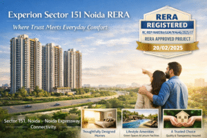 Read more about the article Experion Sector 151 Noida RERA: A Trustworthy Luxury Address