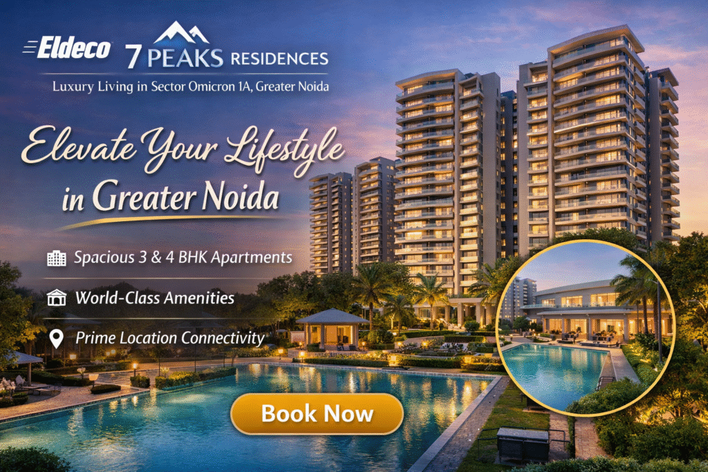 Eldeco 7 Peaks Residences Greater Noida